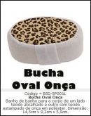 BUCHA OVAL ONÇA